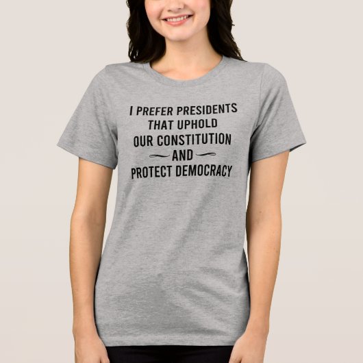 憲法を守る大統領がいい トライブレンドTシャツ (正面)