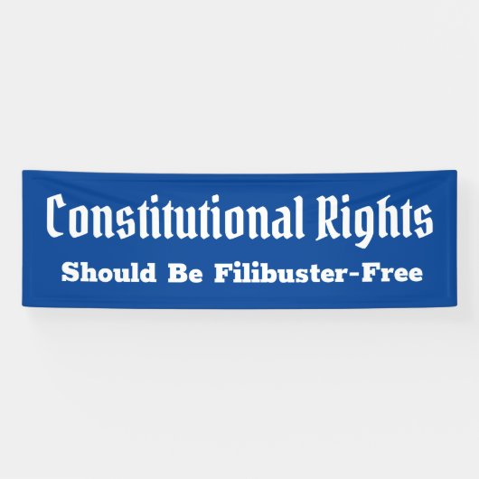 憲法上の権利フィリバスター無料バナー 横断幕 (横)
