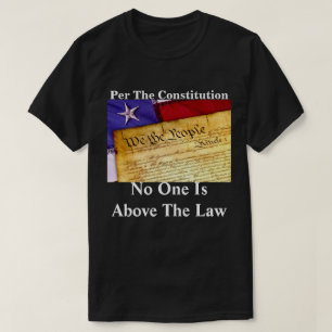 「憲法上、誰も法律を超えない」 Tシャツ