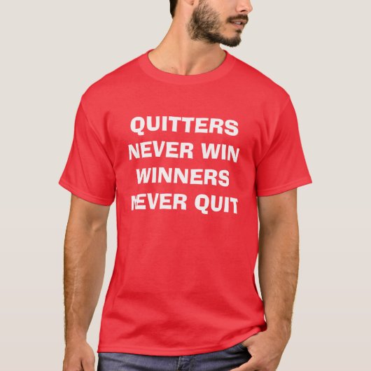"憶病者決して勝者に決してやめません"はTシャツを勝ちません Tシャツ (正面)