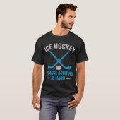 懸命おもしろいTシャツが姦淫だからアイスHockeyy Tシャツ (正面フル)