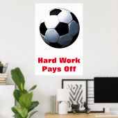 懸命の仕事がサッカー感動的の報酬を支払う ポスター (ホームオフィス)