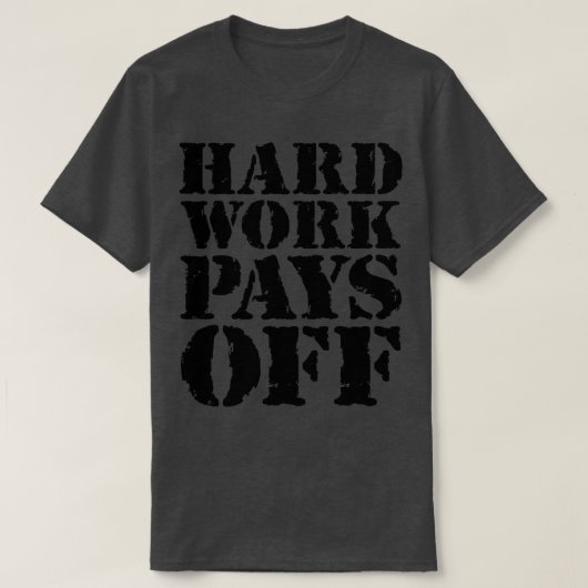 懸命の仕事は報われる2 Tシャツ (デザイン正面)