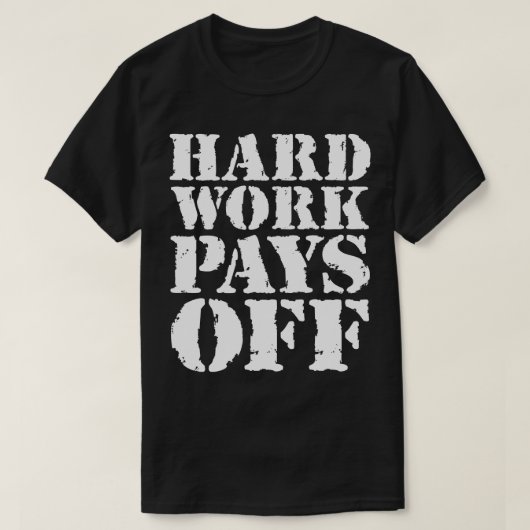 懸命の仕事は1から利益を得る Tシャツ (デザイン正面)