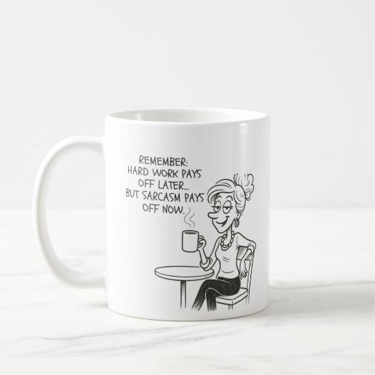 懸命の仕事は、皮肉なおもしろいオフィスレディ コーヒーマグカップ (左)