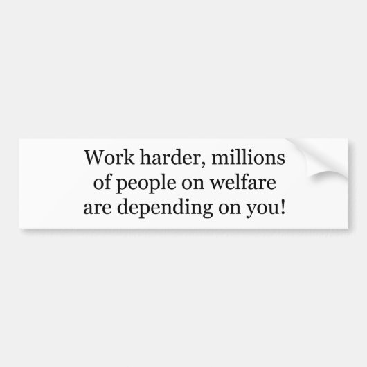 懸命の仕事! バンパーステッカー (正面)
