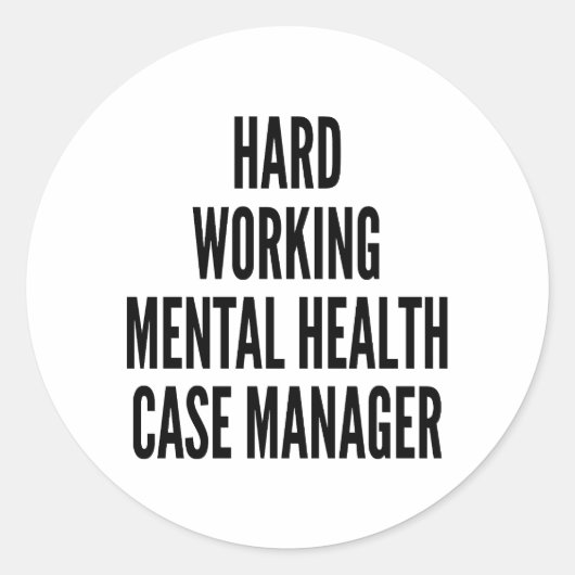 懸命の作業Mental Health Case Manager ラウンドシール (正面)