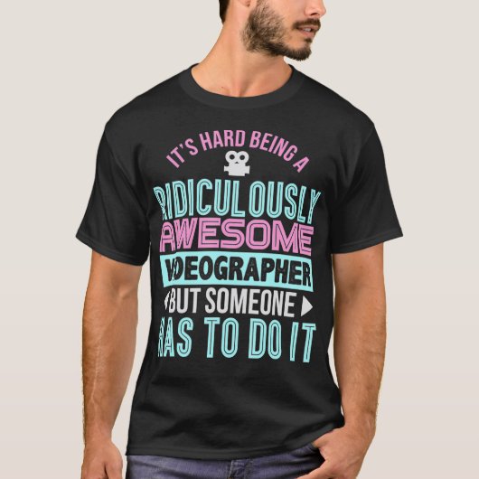 懸命は素晴らしビデオグラファーおもしろい。  Tシャツ (正面)
