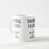 懸命を働かせ、人々の刺激の引用文に素晴らしいがあって下さい コーヒーマグカップ (正面左)