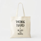 懸命を働かせ、人々の刺激の引用文に素晴らしいがあって下さい トートバッグ (正面)