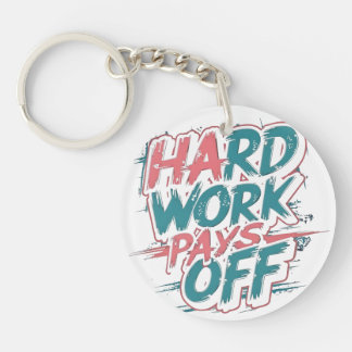 懸命作業の支払い – やる気を起こさせる Keychain キーホルダー