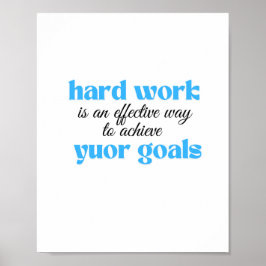懸命作業は、ゴールを達成するための効果的な方法である ポスター