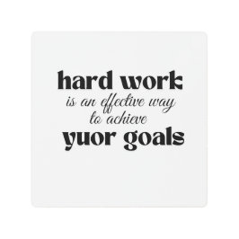 懸命作業は、ゴールを達成するための効果的な方法である メタルプリント