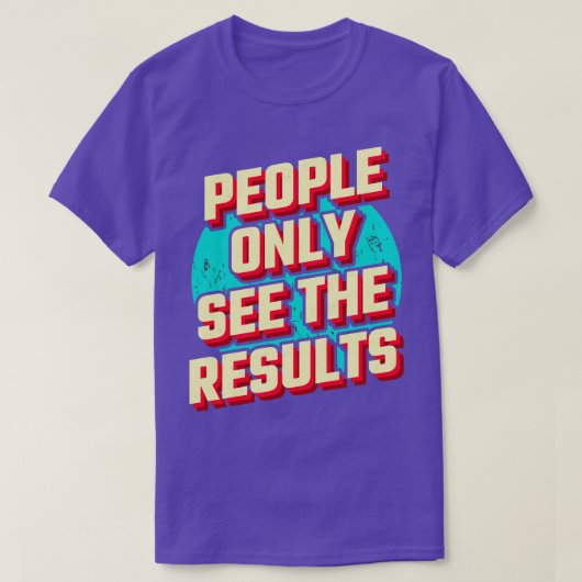 懸命作業実績動機引用文ギフト Tシャツ (デザイン正面)