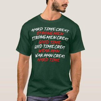 懸命時間は強い男性4 Tシャツ