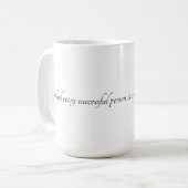 成功したすべての人の後ろで コーヒーマグカップ (正面左)