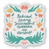 成功した女性の背後には自分自身がある シール (正面)