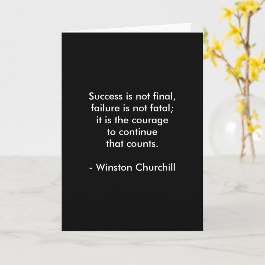 「成功とは、失敗から失敗へと進んでいくことであり、その過程で失うものが少しずつ減っていくことである」 カード (黄色い花)