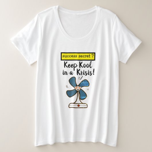 成功の秘密保カッコいい – 危機 プラスサイズTシャツ (デザイン正面)