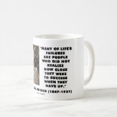 成功の近くのトーマス・エジソンの失敗はあきらめました コーヒーマグカップ (正面右)