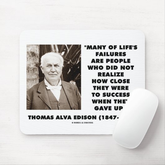 成功の近くのトーマス・エジソンの失敗はあきらめました マウスパッド (マウス)