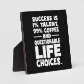 成功はタレントコーヒー問題のある人生の選択 フォトプラーク (正面)