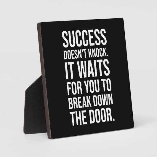 成功はノックしない – やる気を起こさせる Hustle フォトプラーク (正面)
