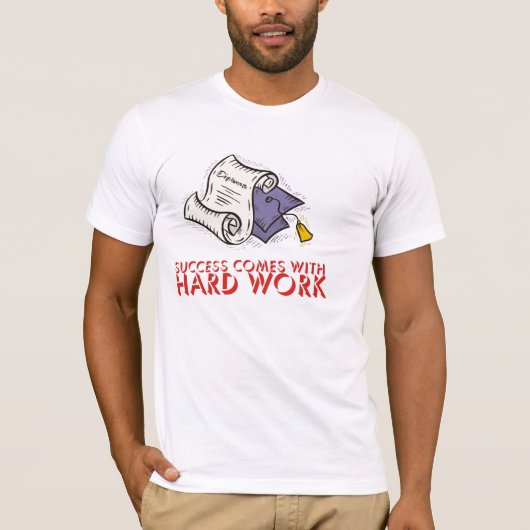 成功はハードワークと来ます Tシャツ (正面)
