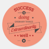 成功は並外れて上手くやることだ ラウンドシール (正面)