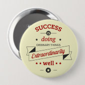 成功は並外れて上手くやることだ 缶バッジ (正面&裏面)