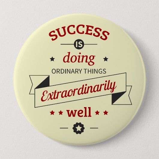 成功は並外れて上手くやることだ 缶バッジ (正面)