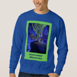 成功は生き残り、あなたの恐れを除く。 スウェットシャツ