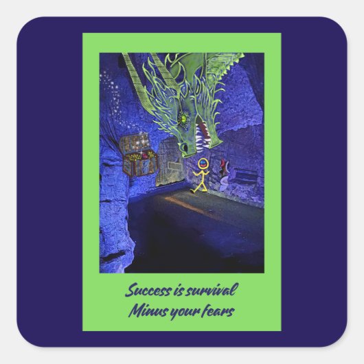 成功は生き残り、あなたの恐れを除く。 スクエアシール (正面)
