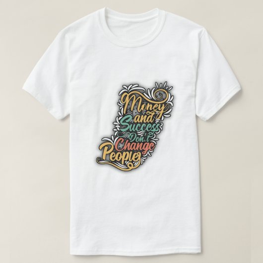 **「成功は真のキャラクターを反映」** Tシャツ (デザイン正面)