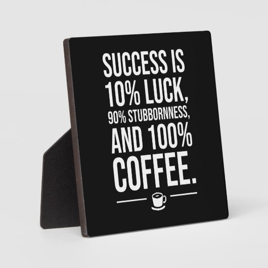 成功は100%コーヒー – おもしろい やる気を起こさせる フォトプラーク (正面)
