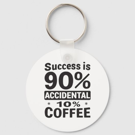 成功は90%偶然の10%のコーヒー。電源あり キーホルダー (正面)