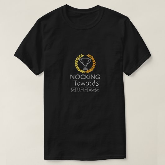 成功へのノッキング Tシャツ (デザイン正面)