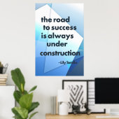 成功への道はいつも建築中だ ポスター (ホームオフィス)