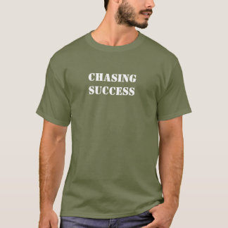 成功を追い求めるTシャツ Tシャツ