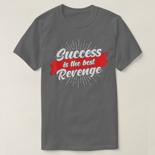 成功モチベーション引用文成功は最高のReven Tシャツ (デザイン正面)