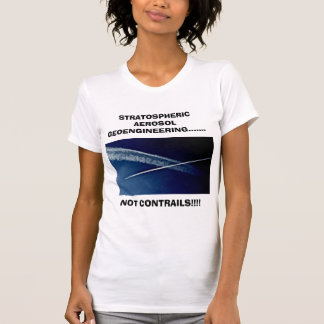 成層圏のエーロゾルGeoengineering ..... Tシャツ