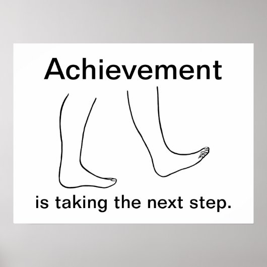 成果は次のステップを取っているポスター ポスター (正面)