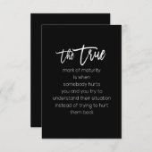 成熟の真の印は、誰かが私を傷つける時である サンキューカード (正面/裏面)