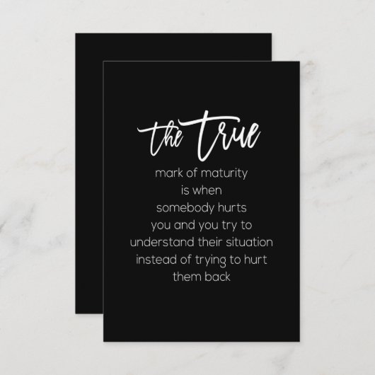 成熟の真の印は、誰かが私を傷つける時である サンキューカード (正面/裏面)