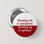 成長する古い必須です 缶バッジ (正面&裏面)