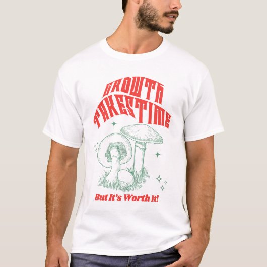 成長には時間がかかる Tシャツ (正面)