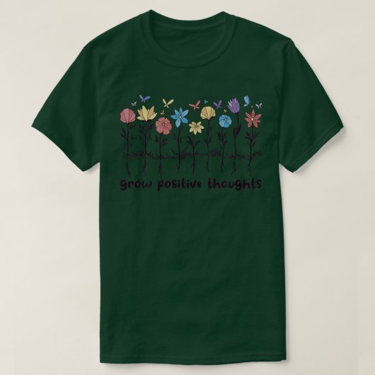 成長の前向き思考ワイルドフラワーポジティヴ Tシャツ (デザイン正面)