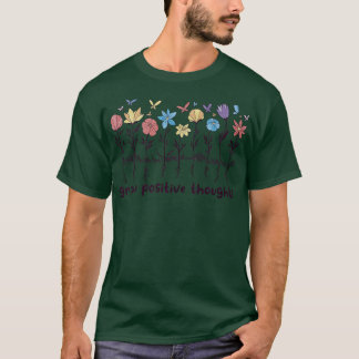 成長の前向き思考ワイルドフラワーポジティヴ Tシャツ
