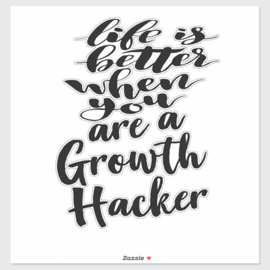 成長ハッカーなら人生はもっといい シール (シート)