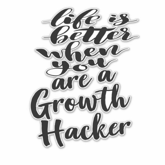 成長ハッカーなら人生はもっといい シール (正面)